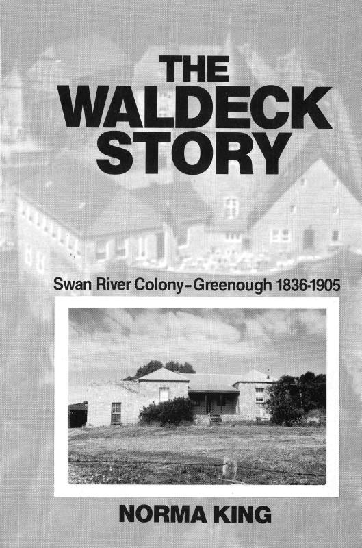 Waldeck Story, The by Norma King